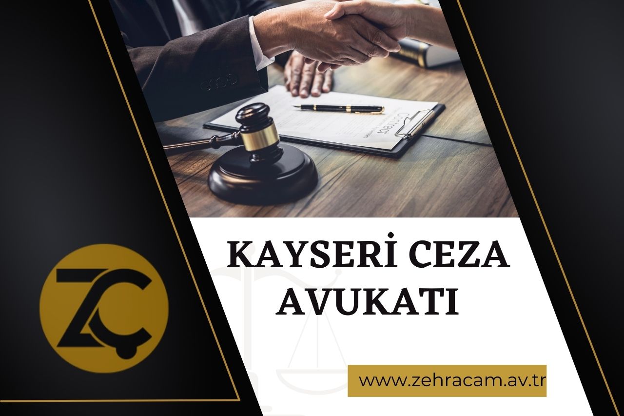 Kayseri Ceza Avukatı